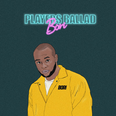 Players Ballad/Bori