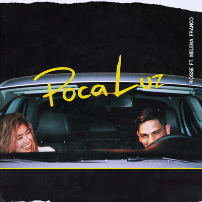 Poca Luz (featuring Melena)/Riosse