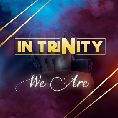 We Are/In Trinity