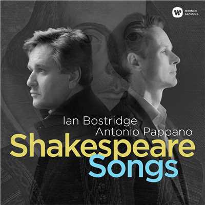 アルバム/Shakespeare Songs/Ian Bostridge, Antonio Pappano