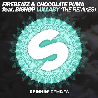 Lullaby (feat. BISHOP) [CMC$ Remix]/Firebeatz／Chocolate Puma