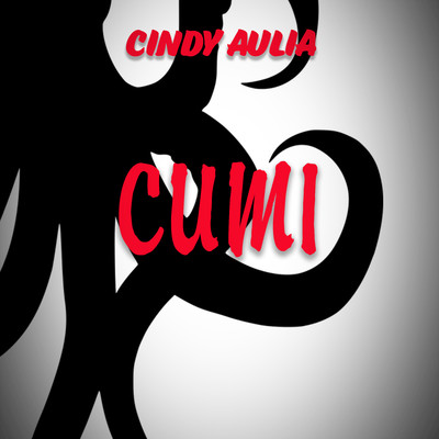 シングル/Cumi/Cindy Aulia