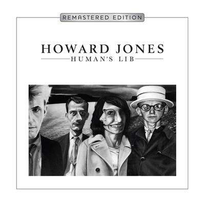 アルバム/Human's Lib (2018 Expanded & Remastered Edition)/Howard Jones