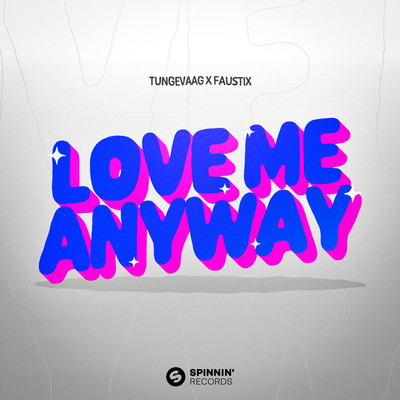 シングル/Love Me Anyway/Tungevaag x Faustix