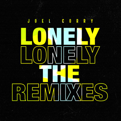 アルバム/Lonely (The Remixes)/Joel Corry