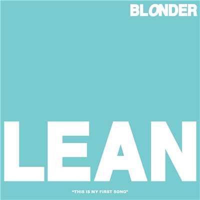 シングル/Lean/Blonder