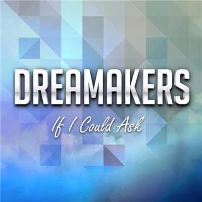 Dreamakers