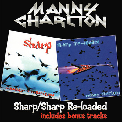 Sharp ／ Sharp Re-Loaded (Expanded Edition)/Manny Charlton