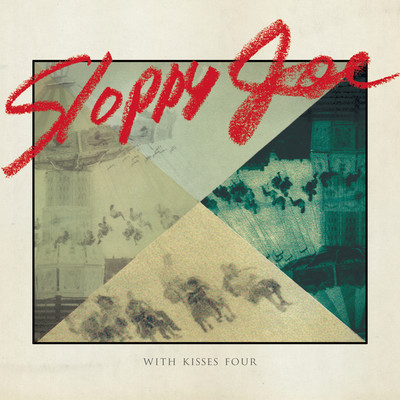 With Kisses Four(Remastered)/Sloppy Joe