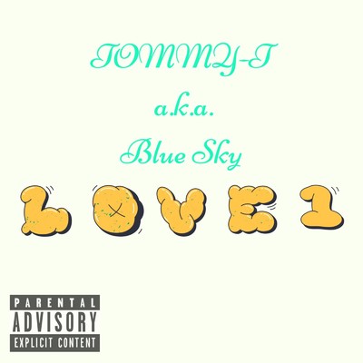 シングル/PEACE/TOMMY-T a.k.a Blue Sky