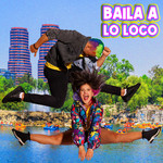 アルバム/BAILA A LO LOCO/Los Meniques De La Casa
