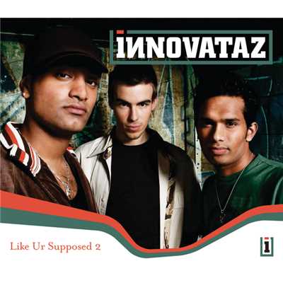 Like Ur Supposed 2 - DK／UK Version (Club Edit)/Innovataz