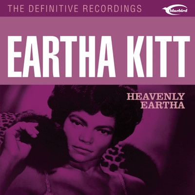 Heavenly Eartha/Eartha Kitt