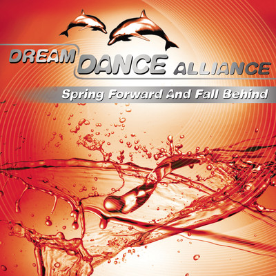 Spring Forward And Fall Behind (Edit)/Dream Dance Alliance