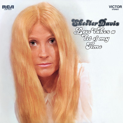 Love Takes a Lot of My Time/Skeeter Davis