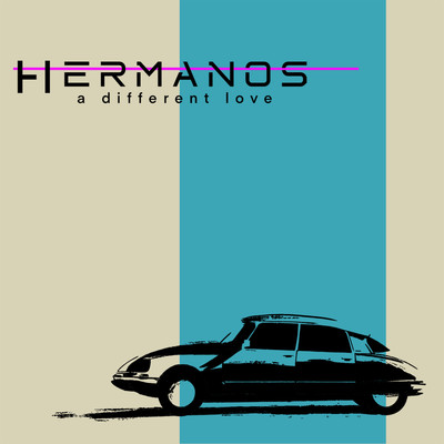 Blinding Love/Hermanos