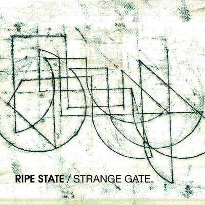 STRANGE GATE/RIPE STATE