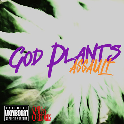 GOD PLANTS/ASSAULT