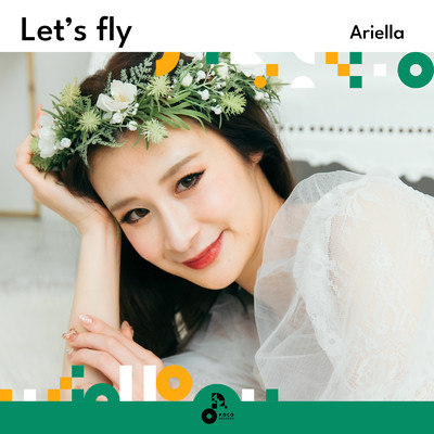 Let's fly (INSTRUMENTAL)/Ariella