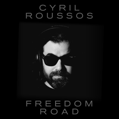 シングル/Freedom Road/Cyril Roussos