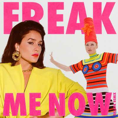 シングル/Freak Me Now (featuring Roisin Murphy／Bklava Remix)/ジェシー・ウェア