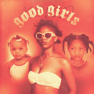 Good Girls (Explicit)/XLOVCLO