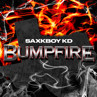 シングル/BUMPFIRE (Clean)/Saxkboy KD