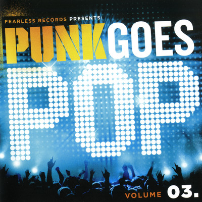 アルバム/Punk Goes Pop, Vol. 3 (Explicit)/Punk Goes