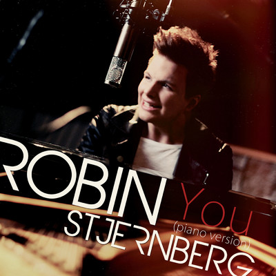 シングル/You (Piano Version)/Robin Stjernberg