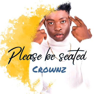 シングル/Please Be Seated/Crownz