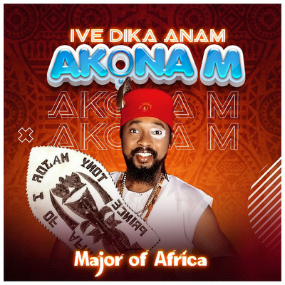 Ive Dika Anam Akona m/Major of Africa