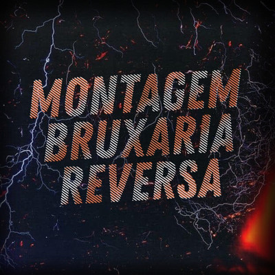 Montagem Bruxaria Reversa/Bae Madu & MC SILLVEER