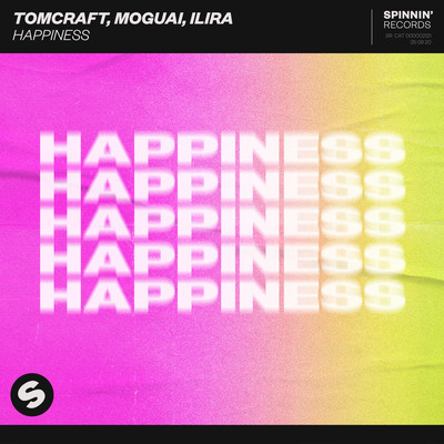 シングル/Happiness (Extended Mix)/Tomcraft, MOGUAI, ILIRA