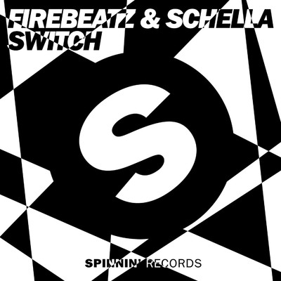Switch (Radio Edit)/Firebeatz／Schella