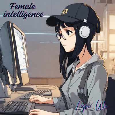 Female intelligence/Lyn Wo