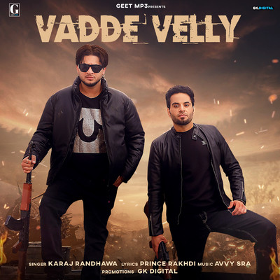 シングル/Vadde Velly/Karaj Randhawa