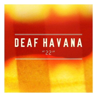 アルバム/22 - EP/Deaf Havana