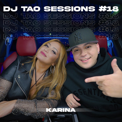 KARINA | DJ TAO Turreo Sessions #18/DJ Tao