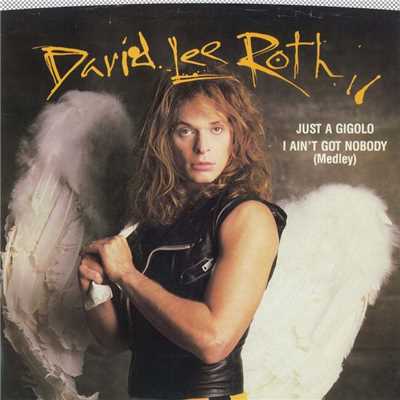 Just a Gigolo／I Ain't Got Nobody (45 Version) ／ Just a Gigolo／I Ain't Got Nobody [Remix]/David Lee Roth