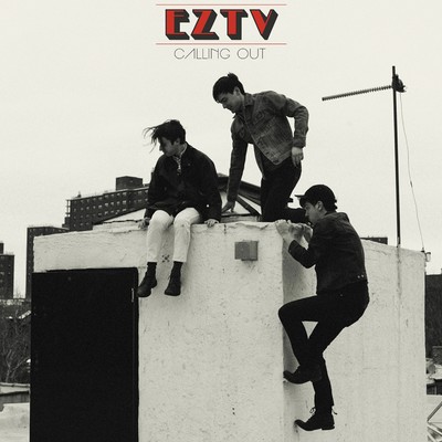 There Goes My Girl/EZTV