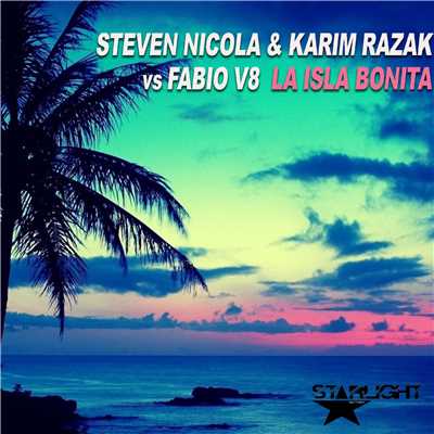 La Isla Bonita/Steven Nicola & Karim Razak Vs Fabio V8