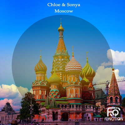 Moscow/Chloe／Sonya