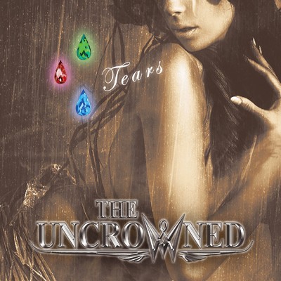 LOST TEARS/THE UNCROWNED