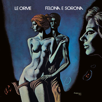 アルバム/Felona E Sorona (50th Anniversary ／ Remastered)/レ・オルメ