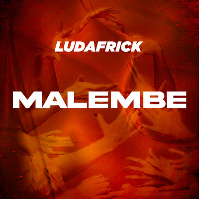 Malembe/Ludafrick