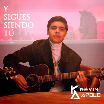 Y Sigues Siendo Tu (En Vivo)/Kevin Apolo