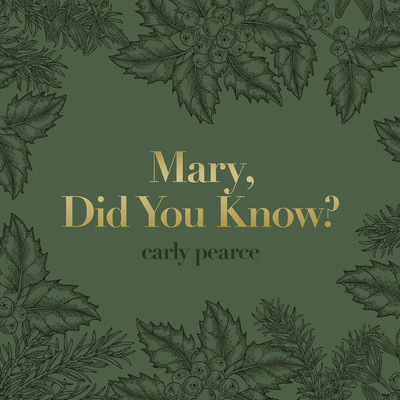 シングル/Mary, Did You Know？/Carly Pearce