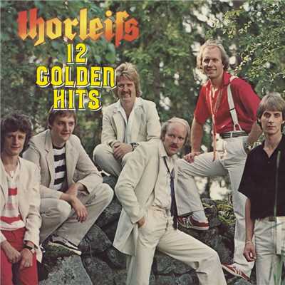 アルバム/12 Golden Hits/Thorleifs