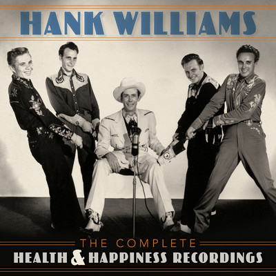 アルバム/The Complete Health & Happiness Recordings/Hank Williams