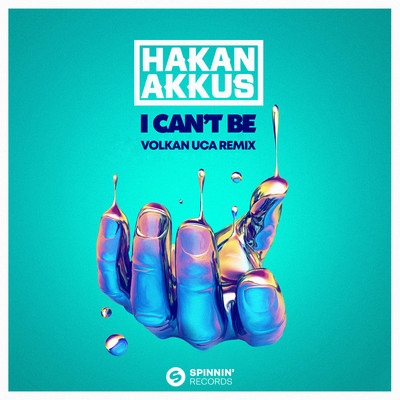 I Can't Be (Volkan Uca Remix)/Hakan Akkus